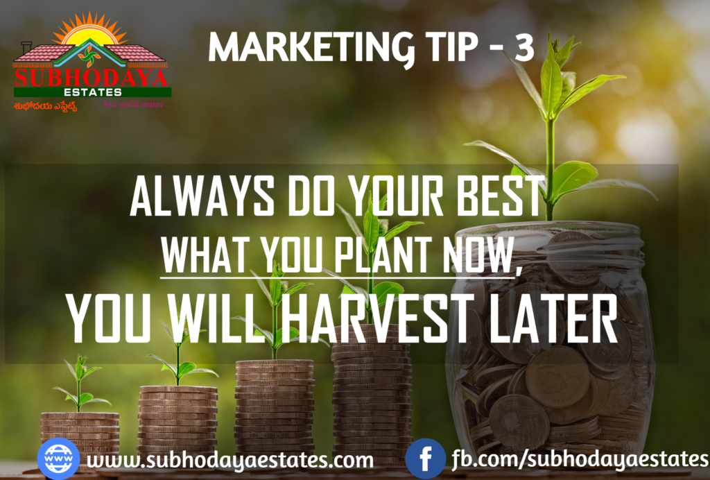 Best Marketing tips Subhodaya Estates